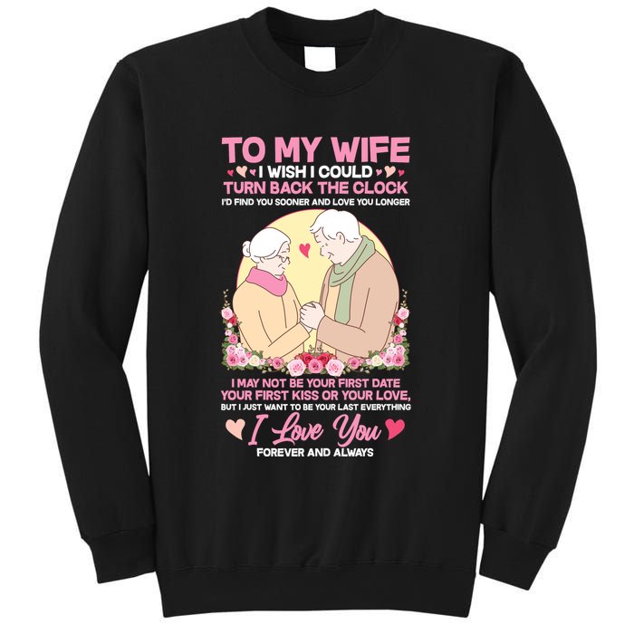 To My Wife I Wish I Could Turn Back The Clock Sweatshirt