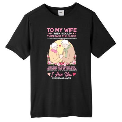 To My Wife I Wish I Could Turn Back The Clock Tall Fusion ChromaSoft Performance T-Shirt