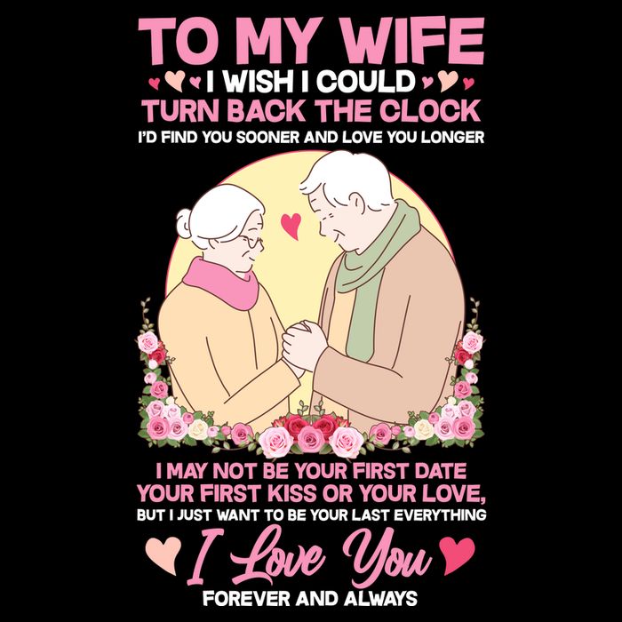 To My Wife I Wish I Could Turn Back The Clock Flatbill Hat