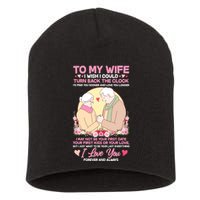 To My Wife I Wish I Could Turn Back The Clock Short Acrylic Beanie