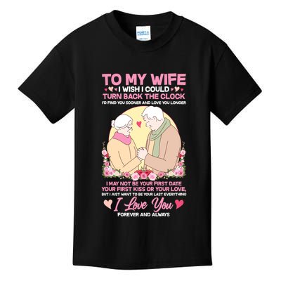 To My Wife I Wish I Could Turn Back The Clock Kids T-Shirt