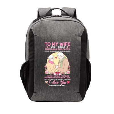 To My Wife I Wish I Could Turn Back The Clock Vector Backpack
