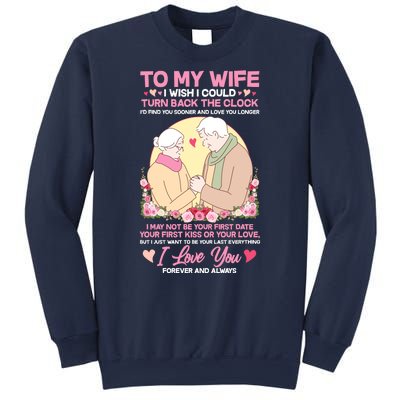 To My Wife I Wish I Could Turn Back The Clock Sweatshirt