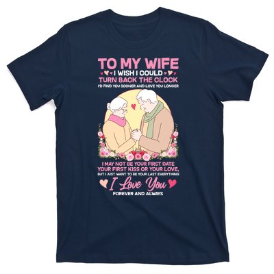 To My Wife I Wish I Could Turn Back The Clock T-Shirt