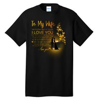 To My Wife I Love You Tall T-Shirt