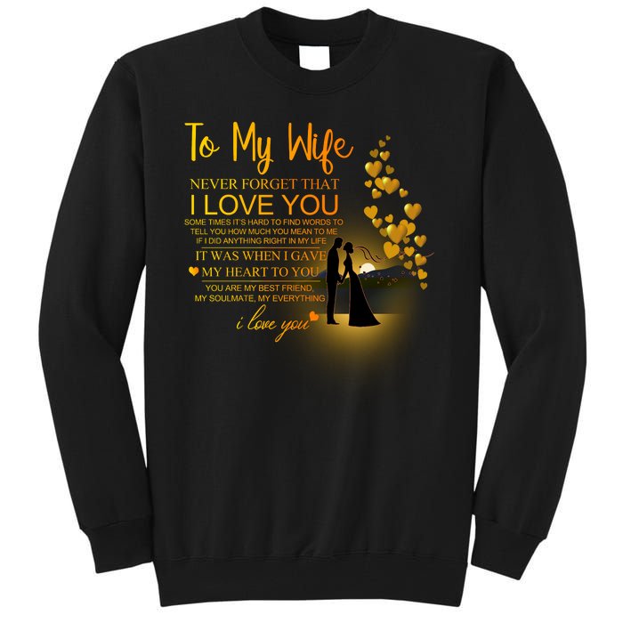 To My Wife I Love You Tall Sweatshirt