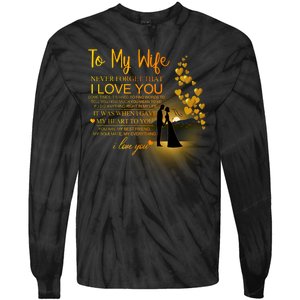 To My Wife I Love You Tie-Dye Long Sleeve Shirt