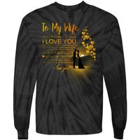 To My Wife I Love You Tie-Dye Long Sleeve Shirt