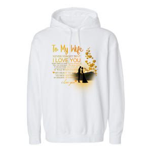 To My Wife I Love You Garment-Dyed Fleece Hoodie