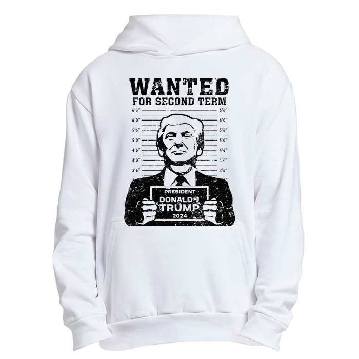 Trump Mugshot Wanted For Second Term 2024 . Urban Pullover Hoodie