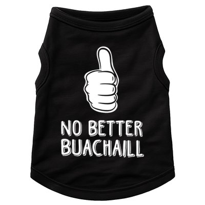 Tally Man Wearing No Better Buachaill Doggie Tank