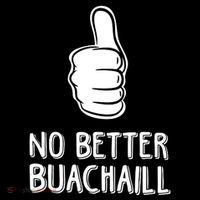 Tally Man Wearing No Better Buachaill T-Shirt