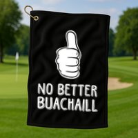 Tally Man Wearing No Better Buachaill Golf Towel