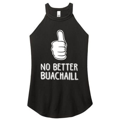 Tally Man Wearing No Better Buachaill Women's Perfect Tri Rocker Tank