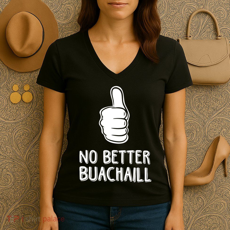 Tally Man Wearing No Better Buachaill Women's V-Neck T-Shirt