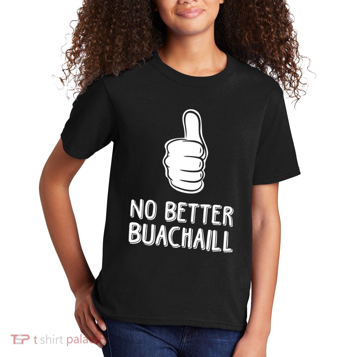 Tally Man Wearing No Better Buachaill Kids T-Shirt