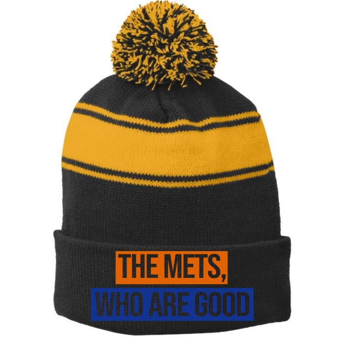 The Mets Who Are Good Stripe Pom Pom Beanie