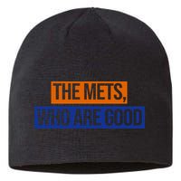 The Mets Who Are Good Sustainable Beanie