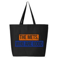 The Mets Who Are Good 25L Jumbo Tote