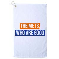 The Mets Who Are Good Golf Towel