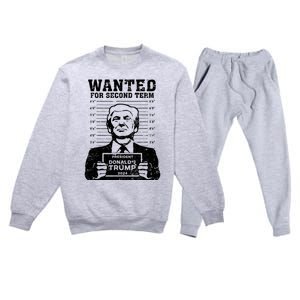 Trump Mugshot Wanted For Second Term 2024 Premium Crewneck Sweatsuit Set