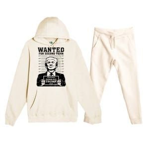 Trump Mugshot Wanted For Second Term 2024 Premium Hooded Sweatsuit Set