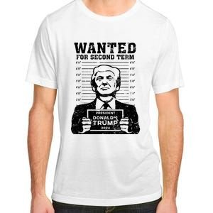 Trump Mugshot Wanted For Second Term 2024 Adult ChromaSoft Performance T-Shirt