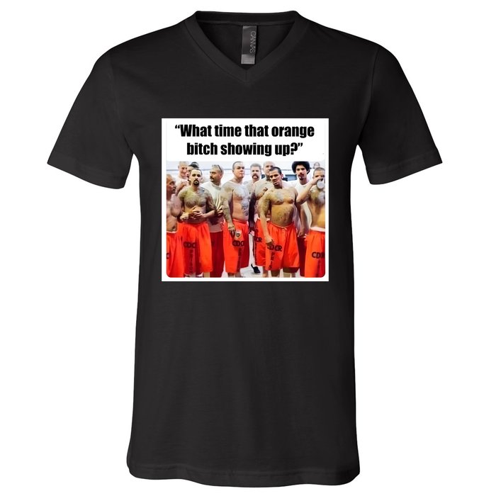 Trump Mugshot What Time That Orange Bitch Showing Up V-Neck T-Shirt