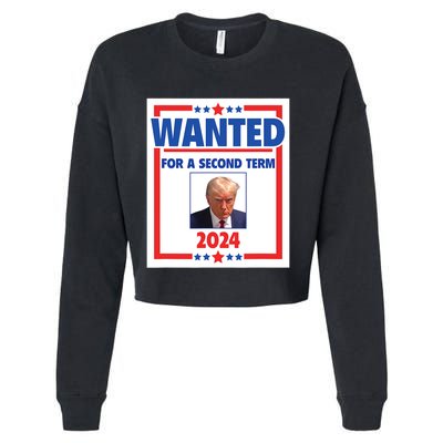 Trumps Mugshot Wanted For A Second Term 2024 President Cropped Pullover Crew