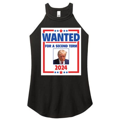 Trumps Mugshot Wanted For A Second Term 2024 President Women's Perfect Tri Rocker Tank