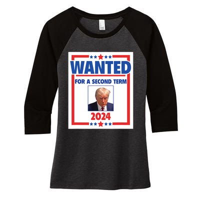 Trumps Mugshot Wanted For A Second Term 2024 President Women's Tri-Blend 3/4-Sleeve Raglan Shirt