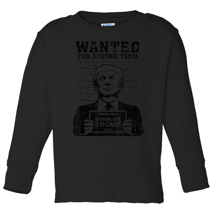 Trump Mugshot Wanted For Second Term 2024 Toddler Long Sleeve Shirt