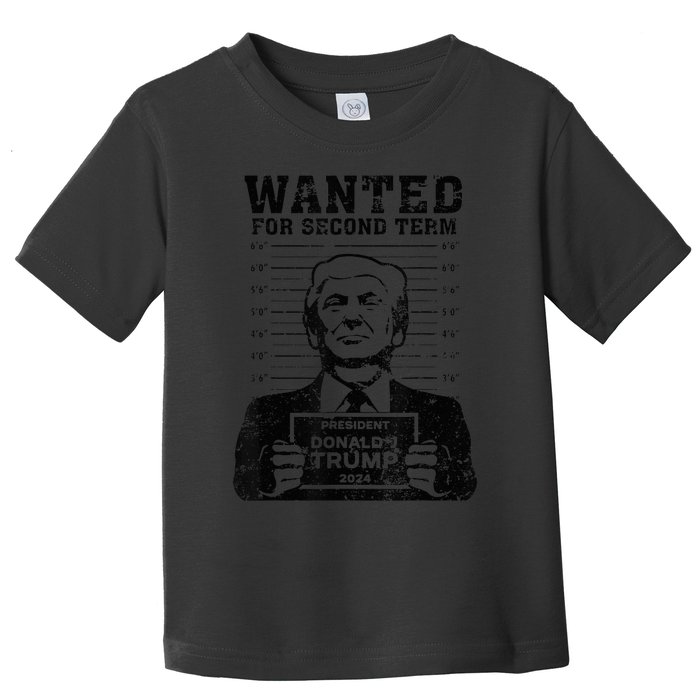 Trump Mugshot Wanted For Second Term 2024 Toddler T-Shirt