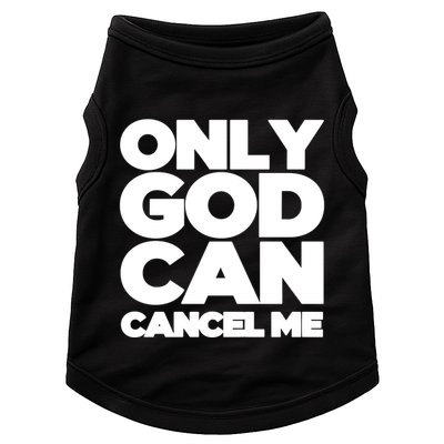 Tana Mongeau Wearing Only God Can Cancel Me Doggie Tank