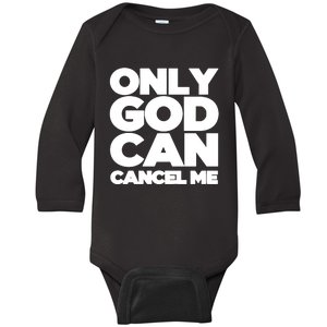 Tana Mongeau Wearing Only God Can Cancel Me Baby Long Sleeve Bodysuit