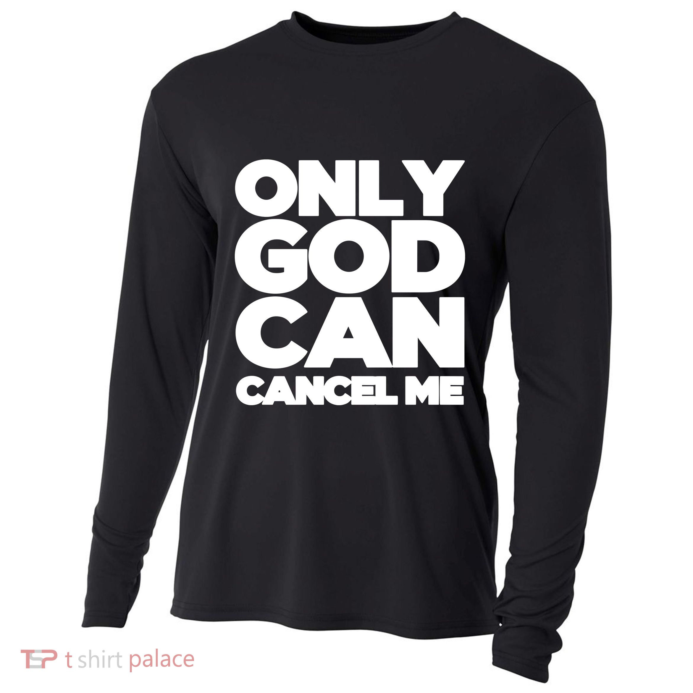 Tana Mongeau Wearing Only God Can Cancel Me Cooling Performance Long Sleeve Crew