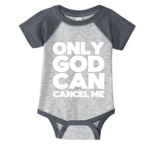 Tana Mongeau Wearing Only God Can Cancel Me Infant Baby Jersey Bodysuit