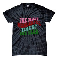 The Most Wonderful Time Of The Year Holiday Groovy Tie-Dye T-Shirt