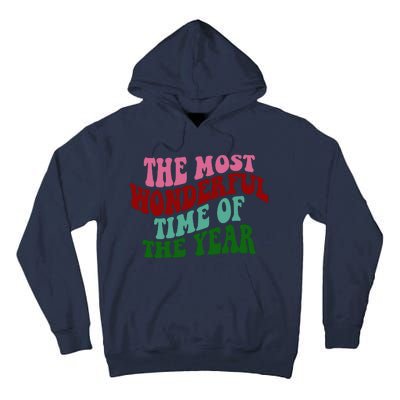 The Most Wonderful Time Of The Year Holiday Groovy Tall Hoodie