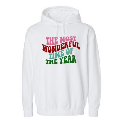 The Most Wonderful Time Of The Year Holiday Groovy Garment-Dyed Fleece Hoodie