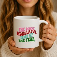 The Most Wonderful Time Of The Year Holiday Groovy Mug