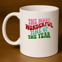 The Most Wonderful Time Of The Year Holiday Groovy 11oz C Handle Ceramic Mug
