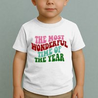 The Most Wonderful Time Of The Year Holiday Groovy Toddler T-Shirt
