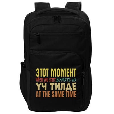 That Moment When You Start Thinking In 3 Languages Kyrgyz Impact Tech Backpack