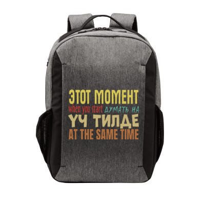 That Moment When You Start Thinking In 3 Languages Kyrgyz Vector Backpack