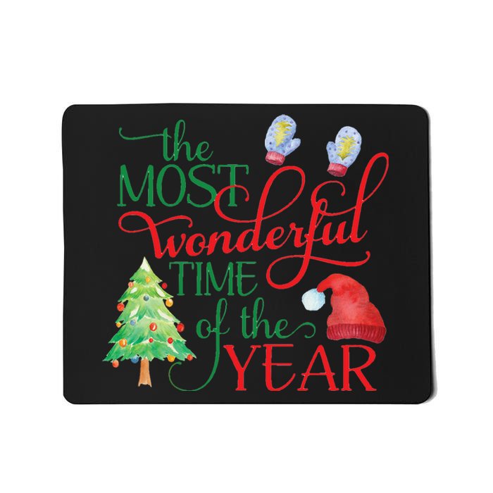 The Most Wonderful Time Of The Year Christmas Mousepad