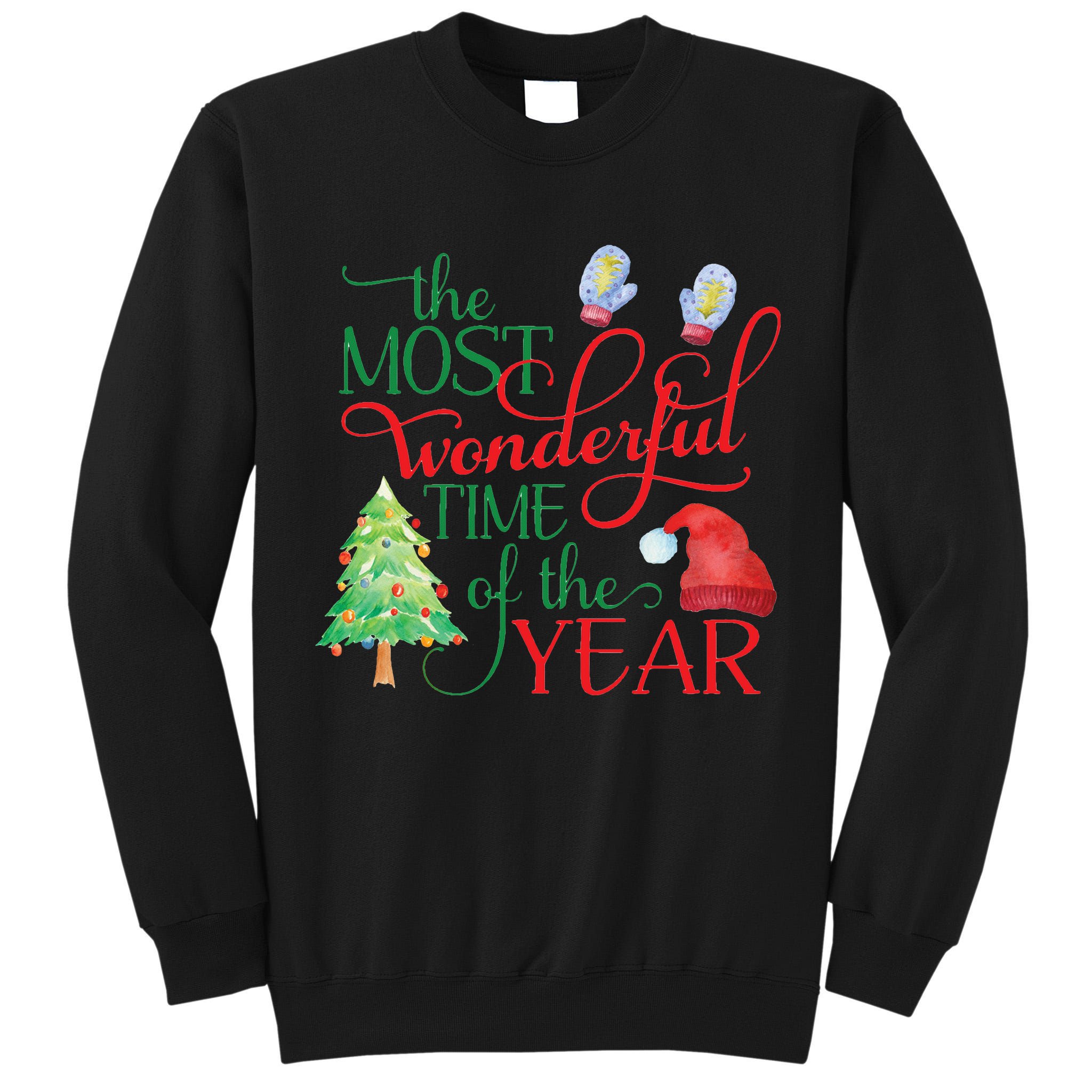 The Most Wonderful Time Of The Year Christmas Tall Sweatshirt