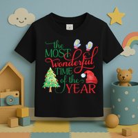 The Most Wonderful Time Of The Year Christmas Toddler T-Shirt