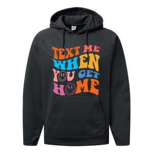 Text Me When You Get Home Trendy Performance Fleece Hoodie