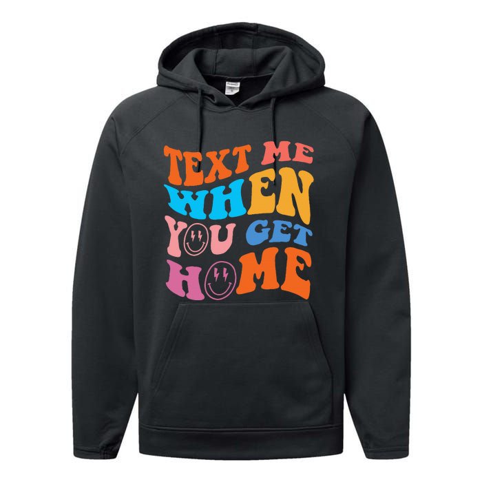 Text Me When You Get Home Trendy Performance Fleece Hoodie